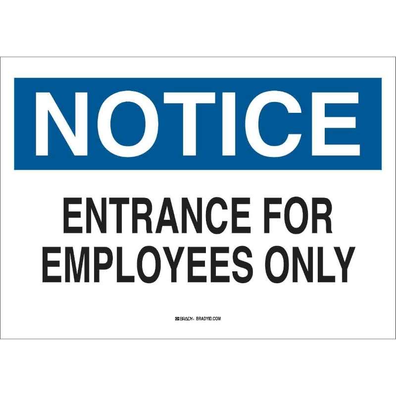Entrance for Employees Only Sign - NOTICE, Black and Blue on White, 10 x 14"