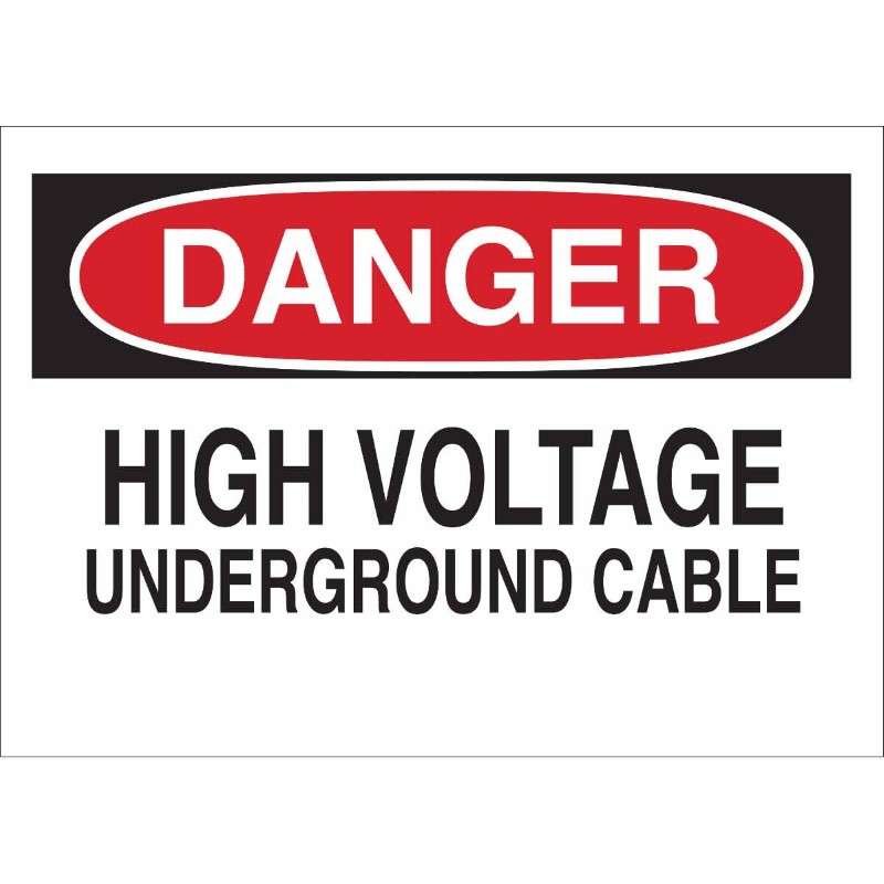 Electrical Hazard Sign - DANGER High Voltage Underground Cable, 10 X 14"